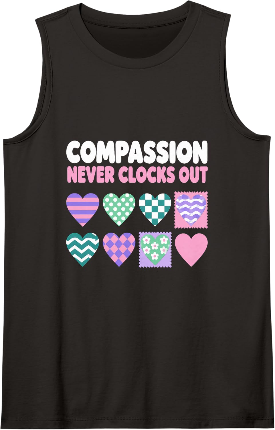 Hospice Nurse Compassion Never Clocks Out Caregiver Sleeveless Tank Top - Black