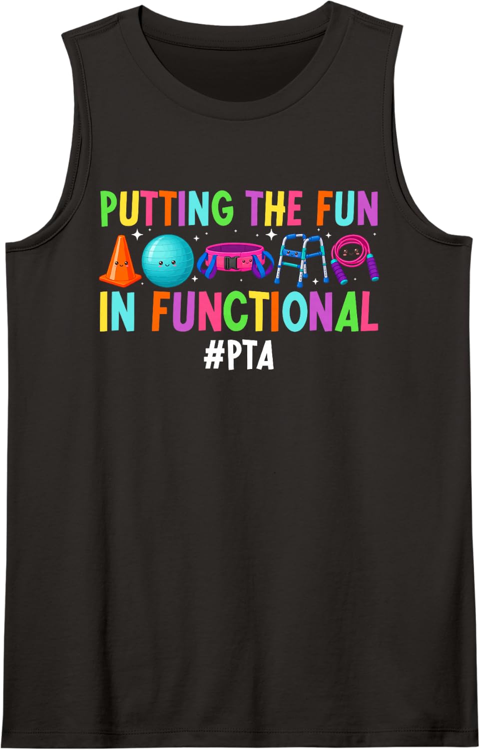 PTA Funny Physical Therapist Assistant Appreciation Sleeveless Tank Top - Black