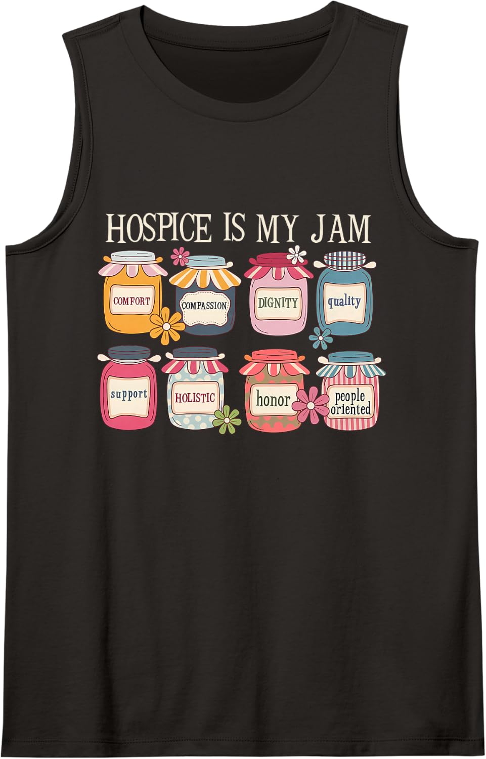 Groovy Floral Hospice is My Jam Hospice Nurses Social Worker Sleeveless Tank Top - Black