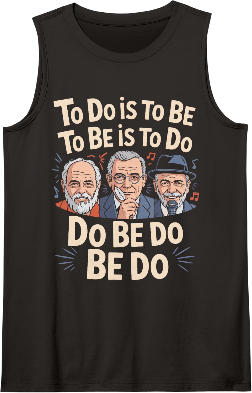 to Do is to Be Socrates Plato Funny History Philosophy Lover Sleeveless Tank Top - Black