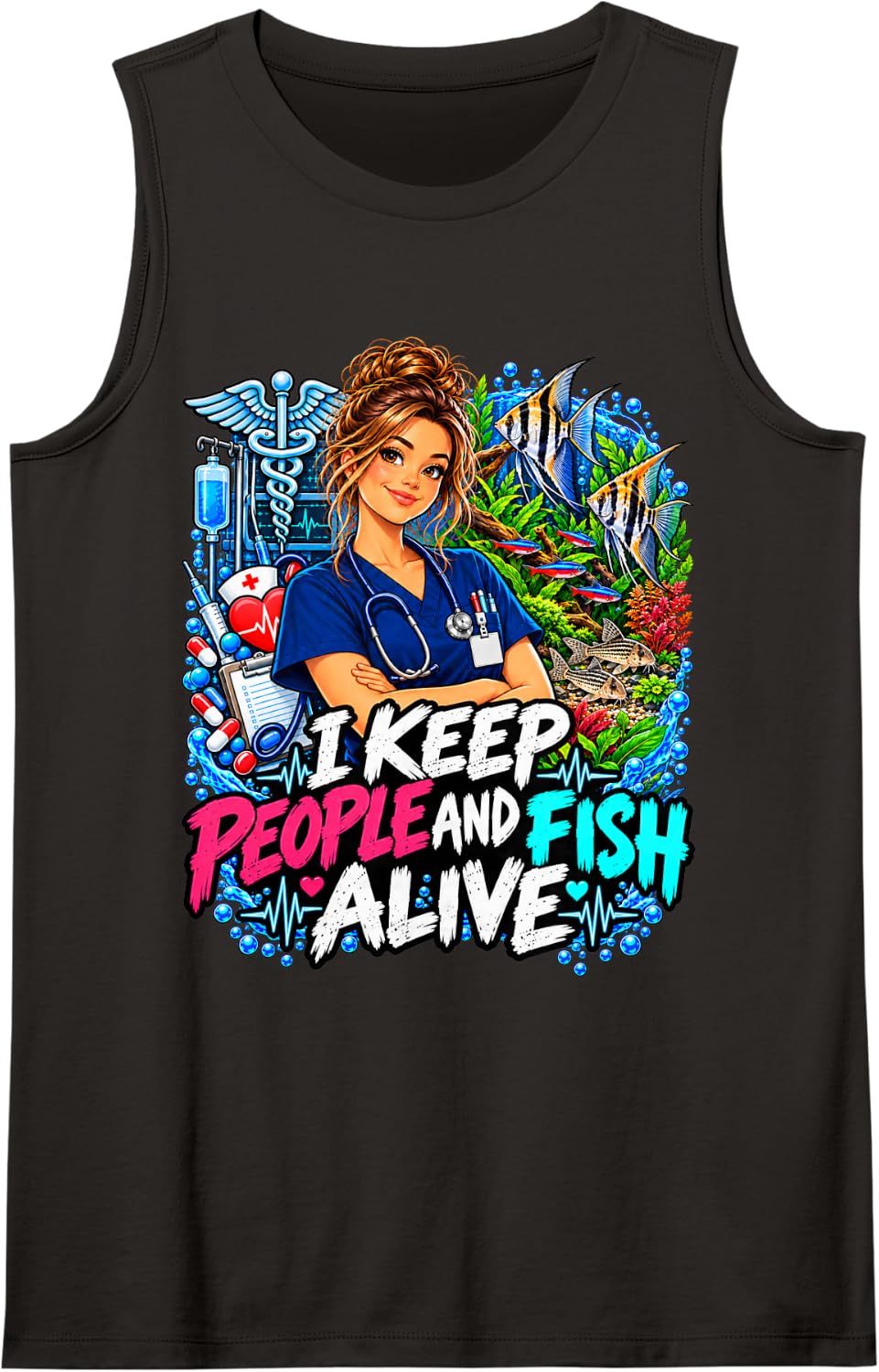 I Keep People and Fish Alive Nurse Aquarium Fish Keeper Sleeveless Tank Top - Black