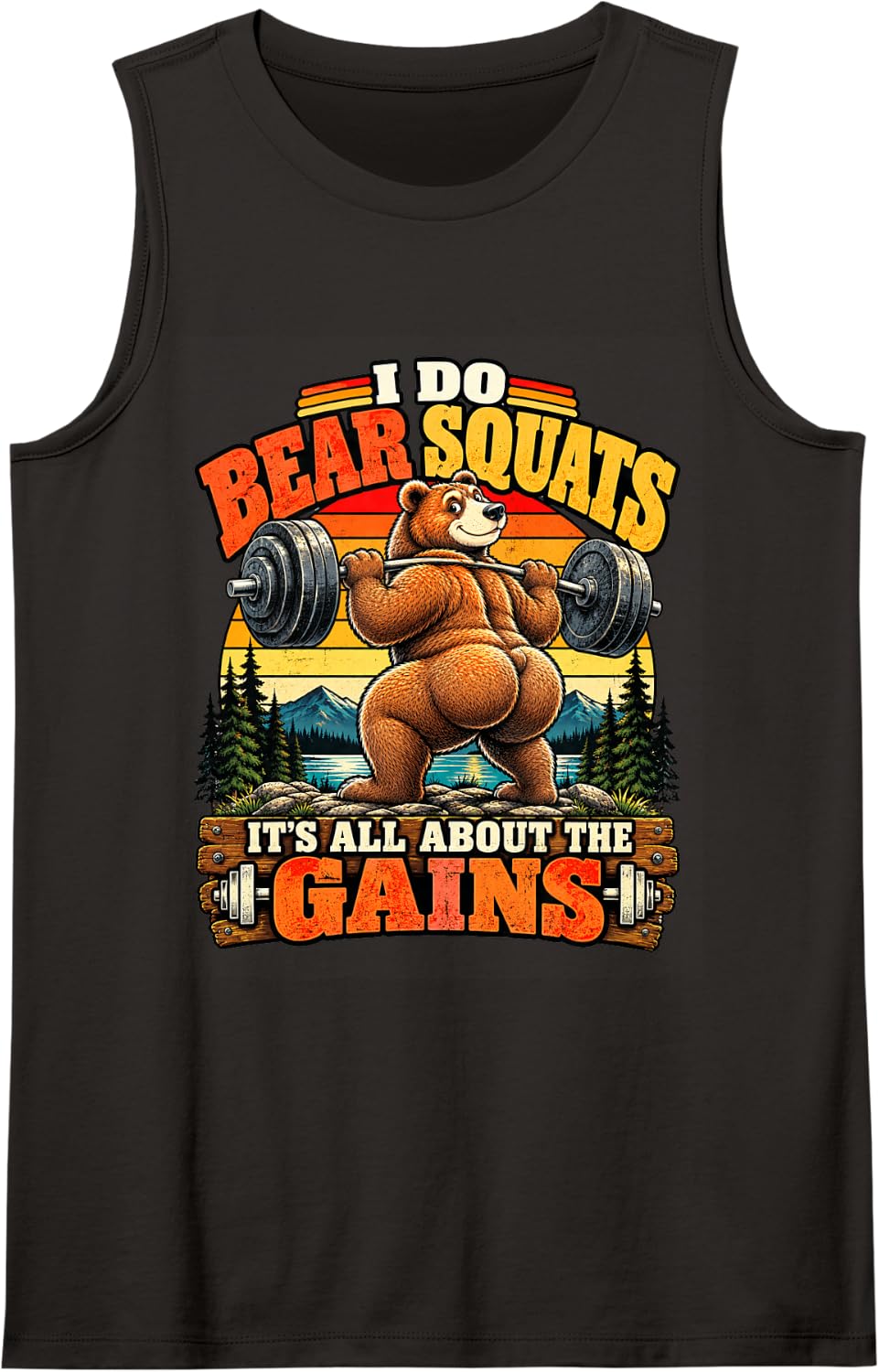 I Do Bear Squats It’s All About The Gains Funny Bear Sleeveless Tank Top - Black