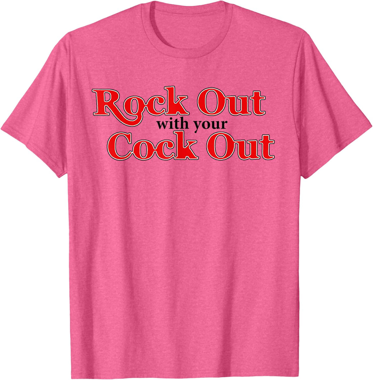 Funny Rock Out With Your Cock Out Mens Boy T-Shirt - Pink Heather