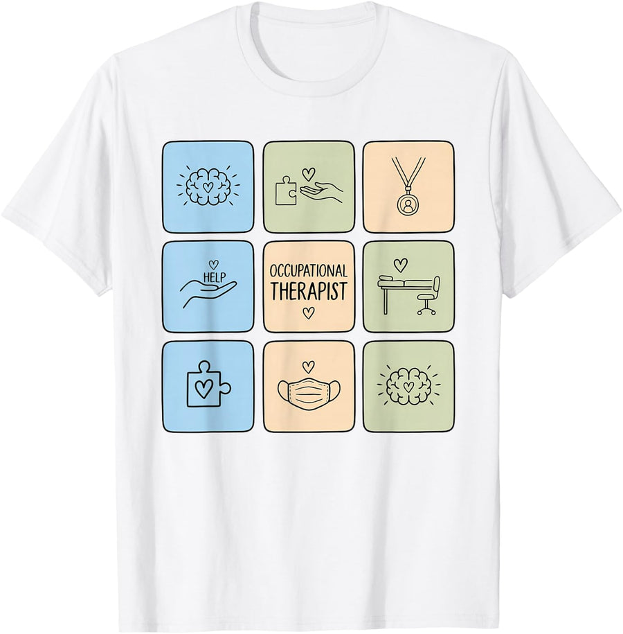 Occupational Therapist Occupational Therapy Ot T-Shirt - White
