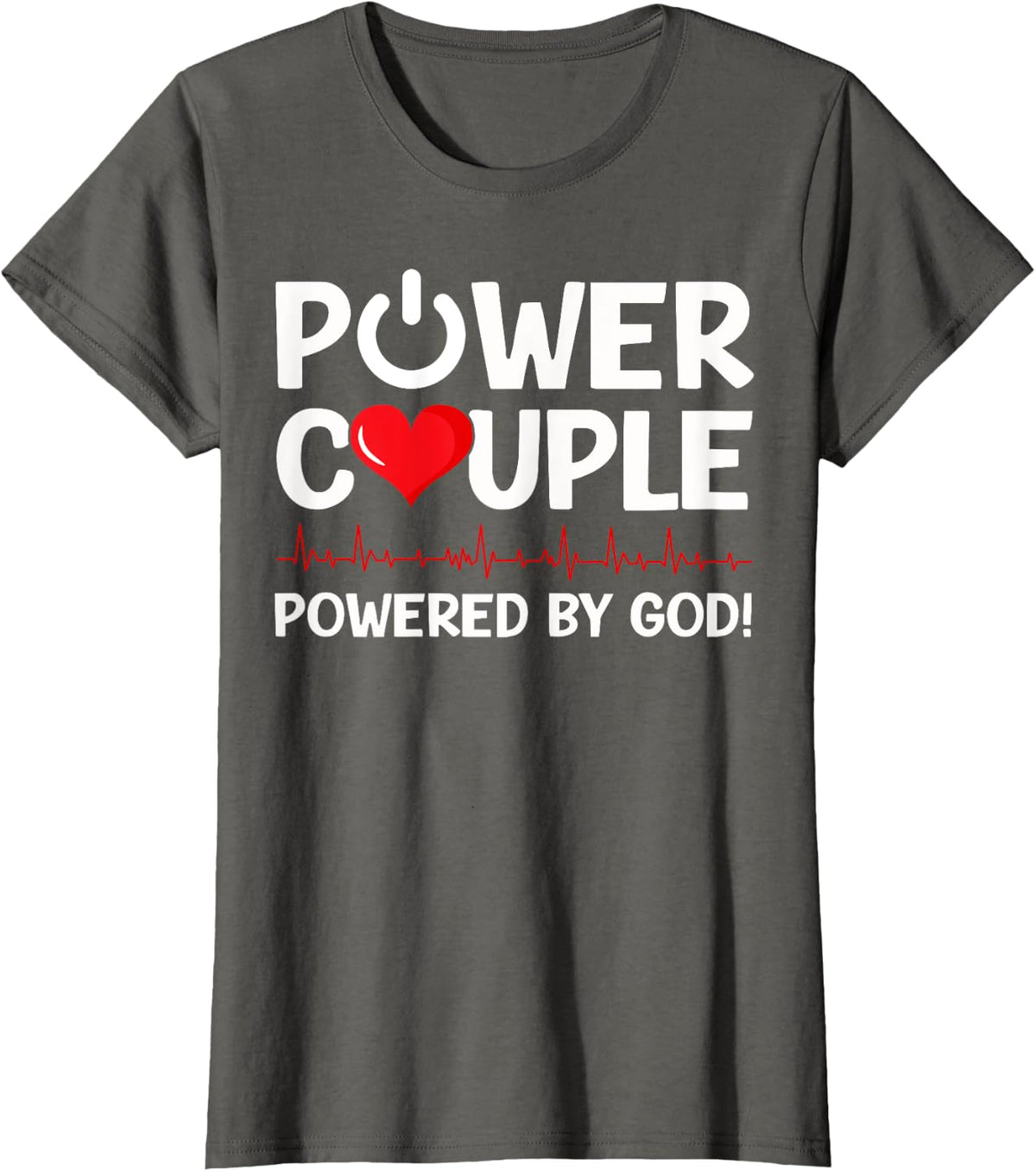 Power Couple Christian Couples Matching Valentines Day T-Shirt - Asphalt Grey