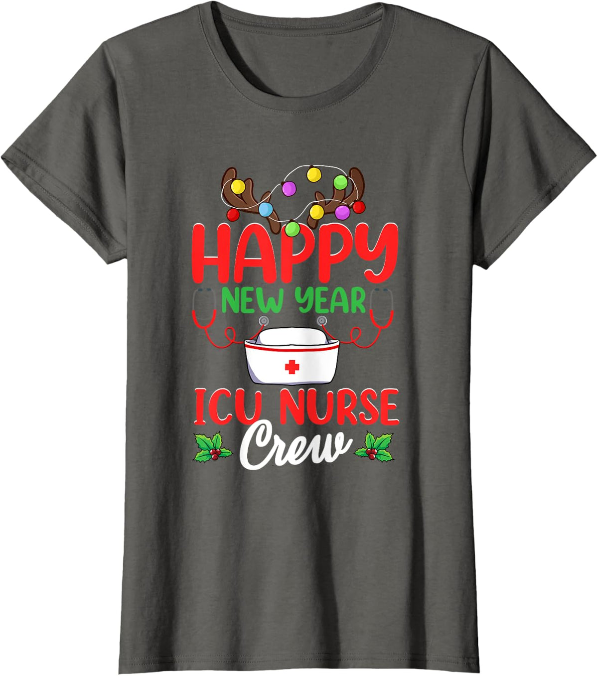 Happy New Year ICU Nurse Crew Reindeer Nurse Christmas T-Shirt - Asphalt Grey