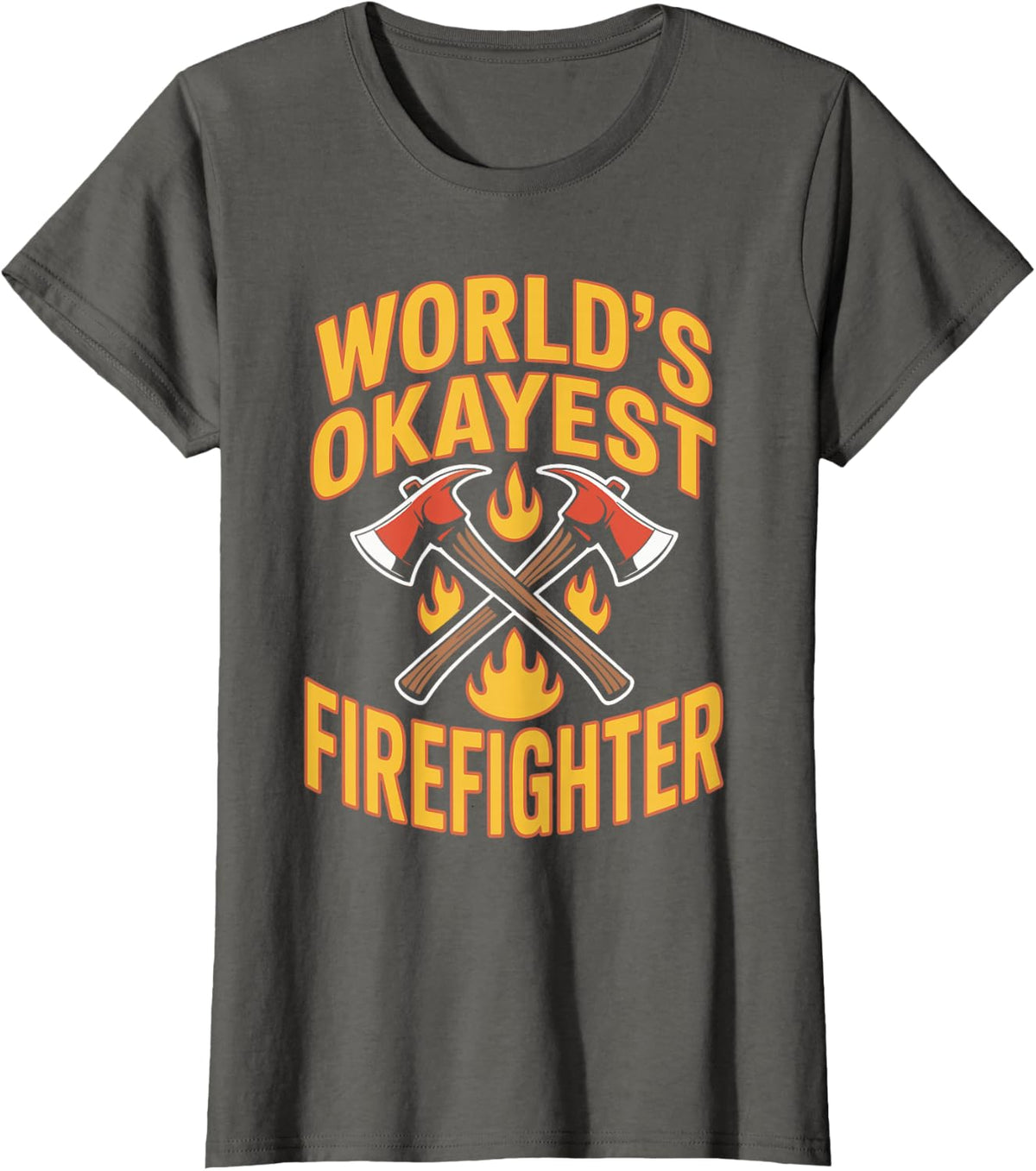 World's Okayest Firefighter Fireman T-Shirt - Asphalt Grey