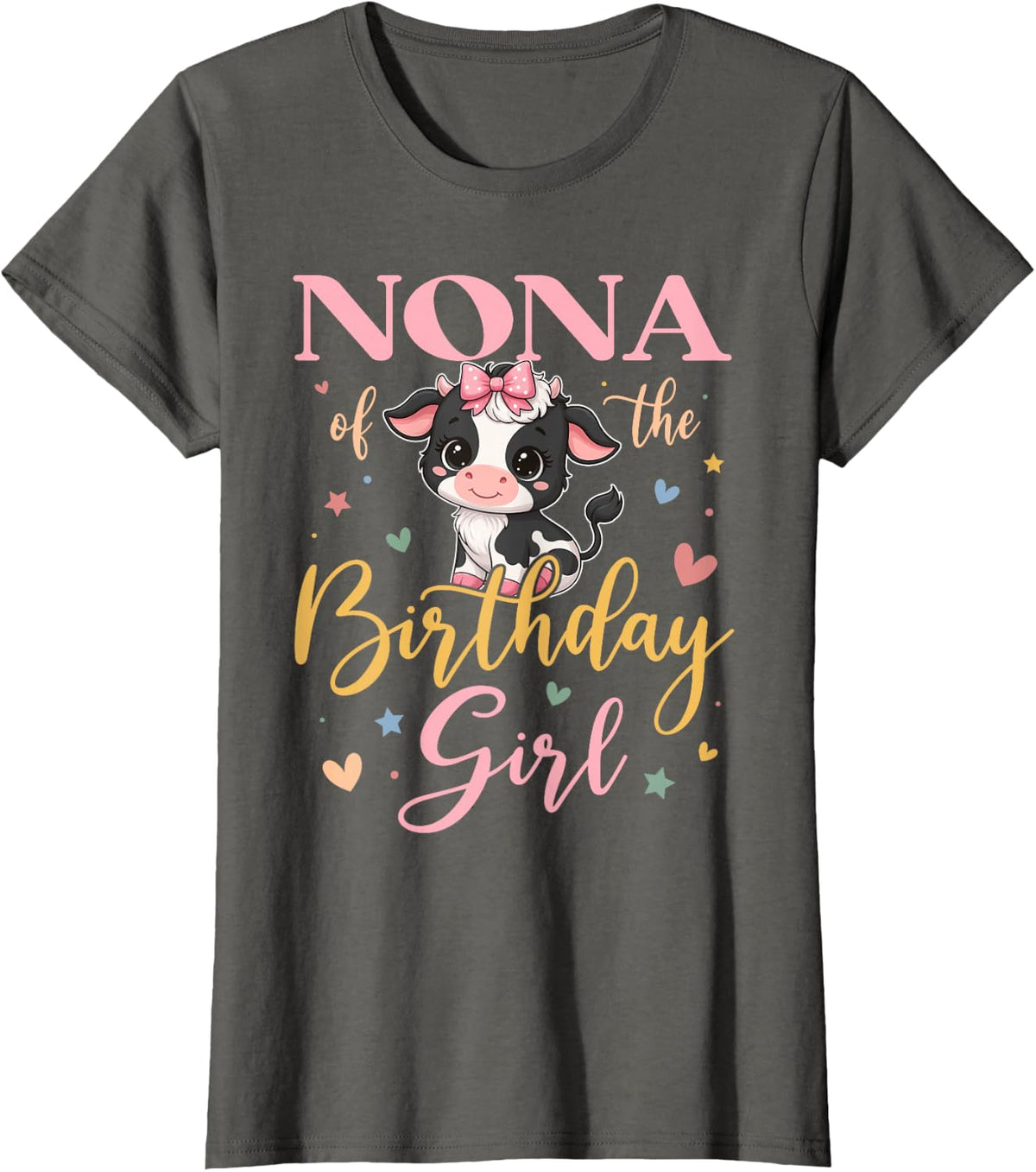 Nona of The Birthday Girl Cow Farm Matching Family T-Shirt - Asphalt Grey