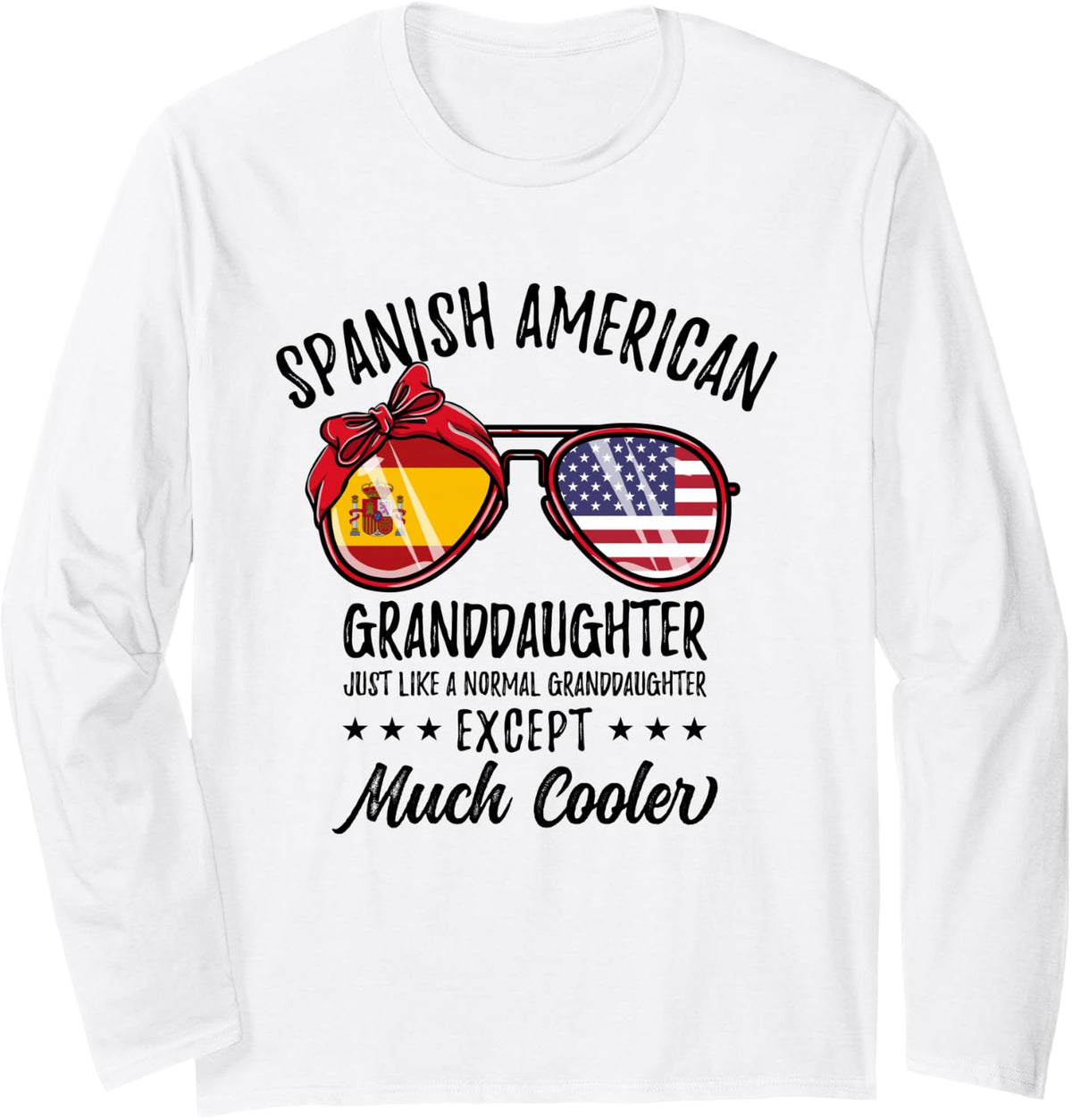 Spanish American Granddaughter Spanish Heritage Long Sleeve T-Shirt - Adult Unisex White