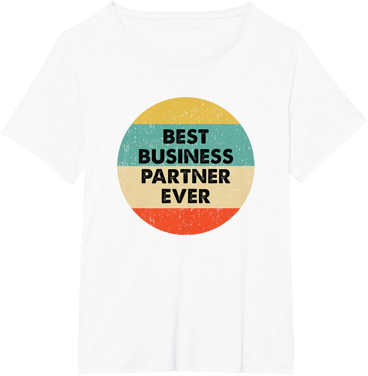 Business Partner Shirt | Best Business Partner Ever T-Shirt - White