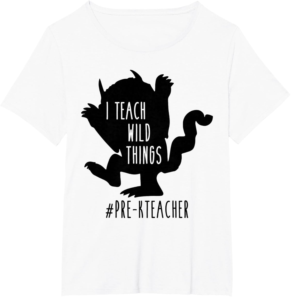 I Teach Wild Things Pre-K Teacher T-Shirt - White