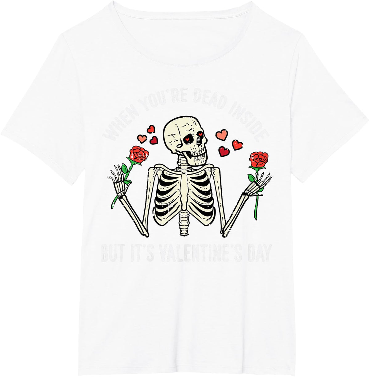 Dead Inside But Valentines Day Skeleton Funny Women Men Kids T-Shirt - White