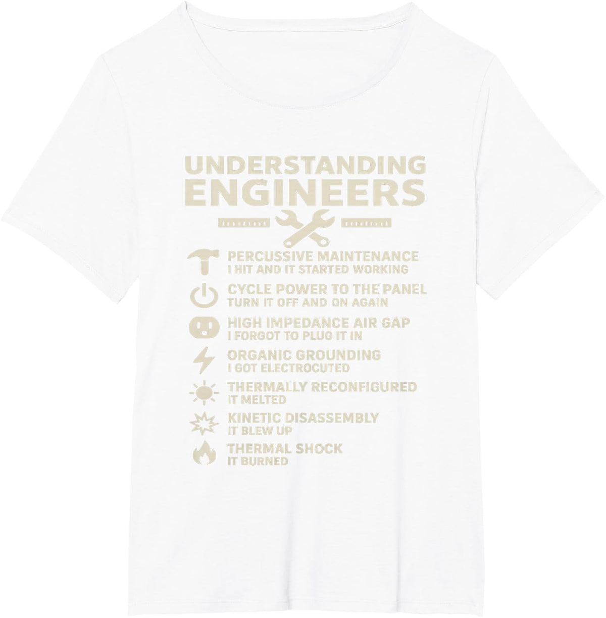 Engineer Shirt Funny Professional Gift for a STEM Grad T-Shirt - White
