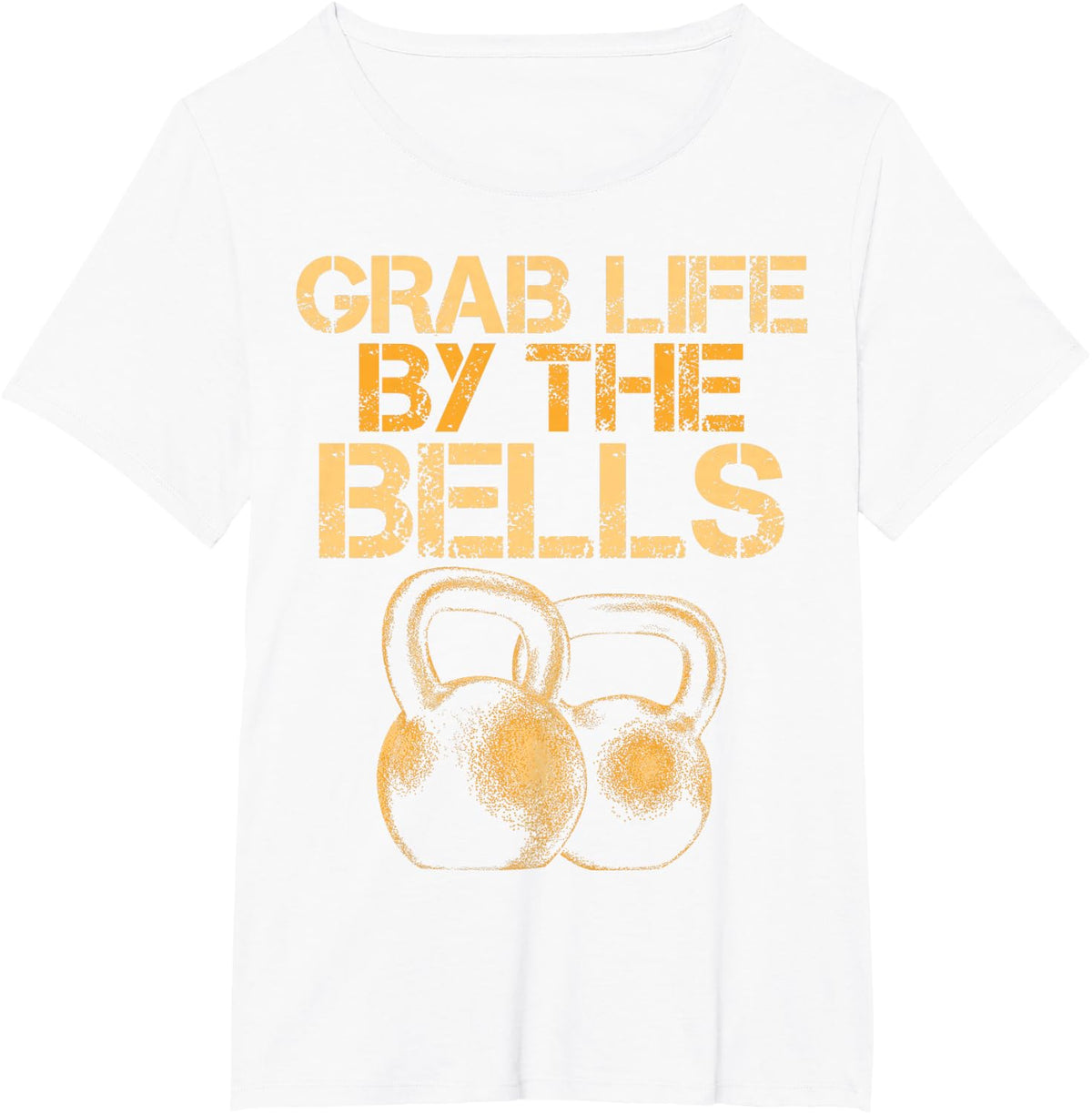Grab Life by the Bells Kettlebells Workout Tees Funny Gym T Shirts for Bodybuilder Fitness - White