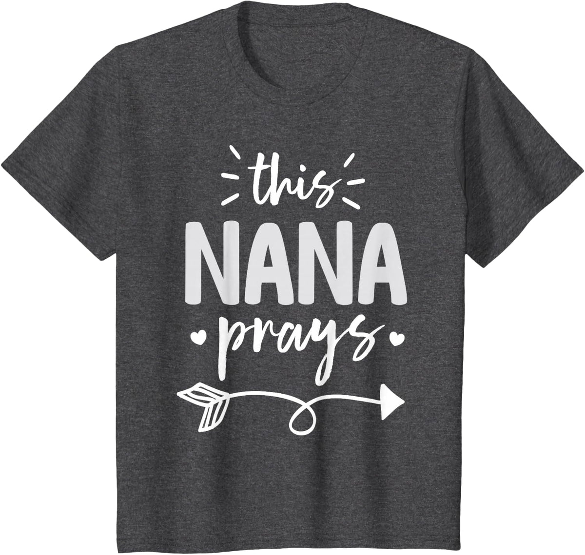 This Nana Prays Religion Christian Grandma T-Shirt - Dark Heather Grey