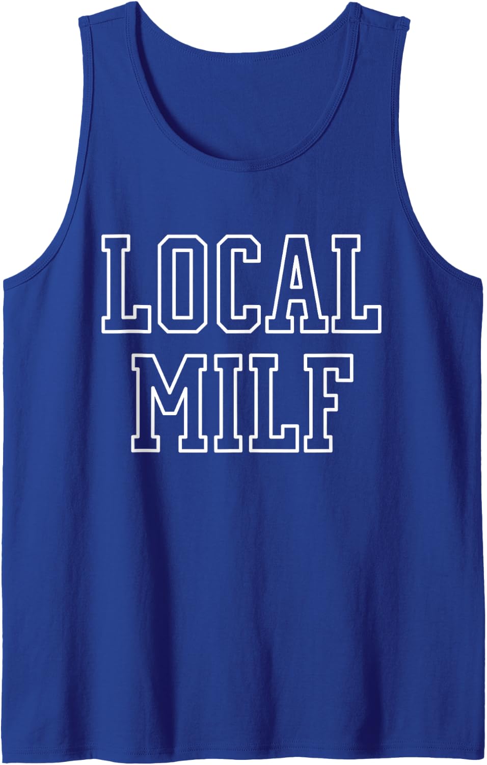 Local MILF Tank Top - Royal Blue