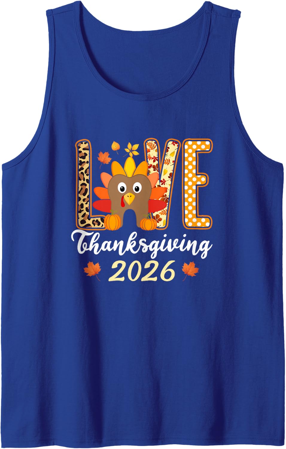 Love Turkey Tooth Dentist Dental Thanksgiving 2026 Fall Sleeveless Tank Top - Royal Blue