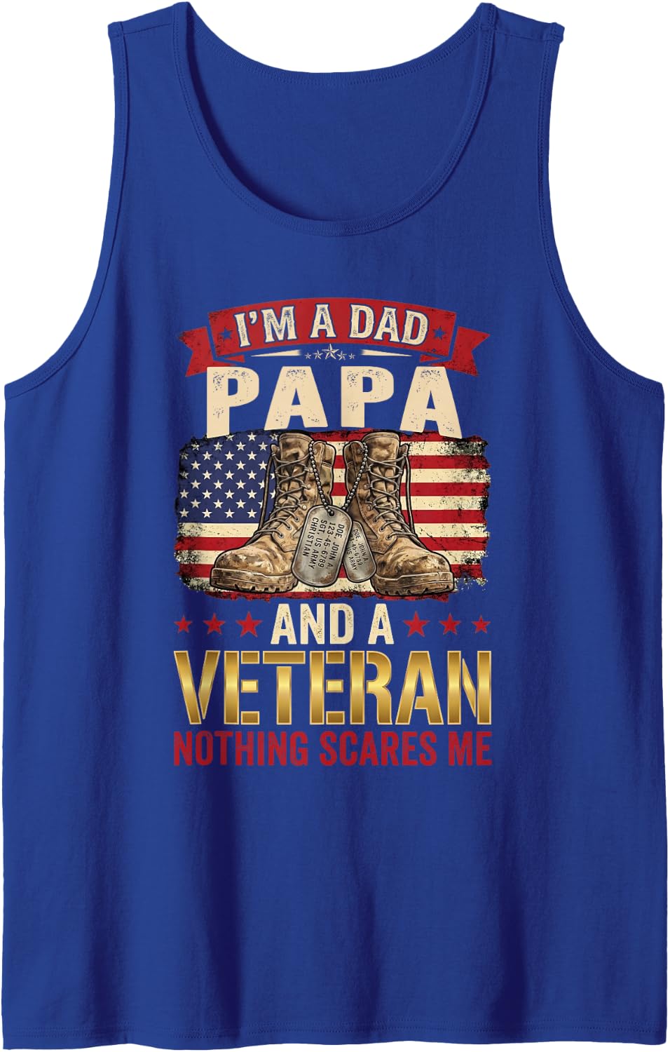I'm a Dad Papa and a Veteran Nothing Scares Me - Fathers Tank Top - Royal Blue