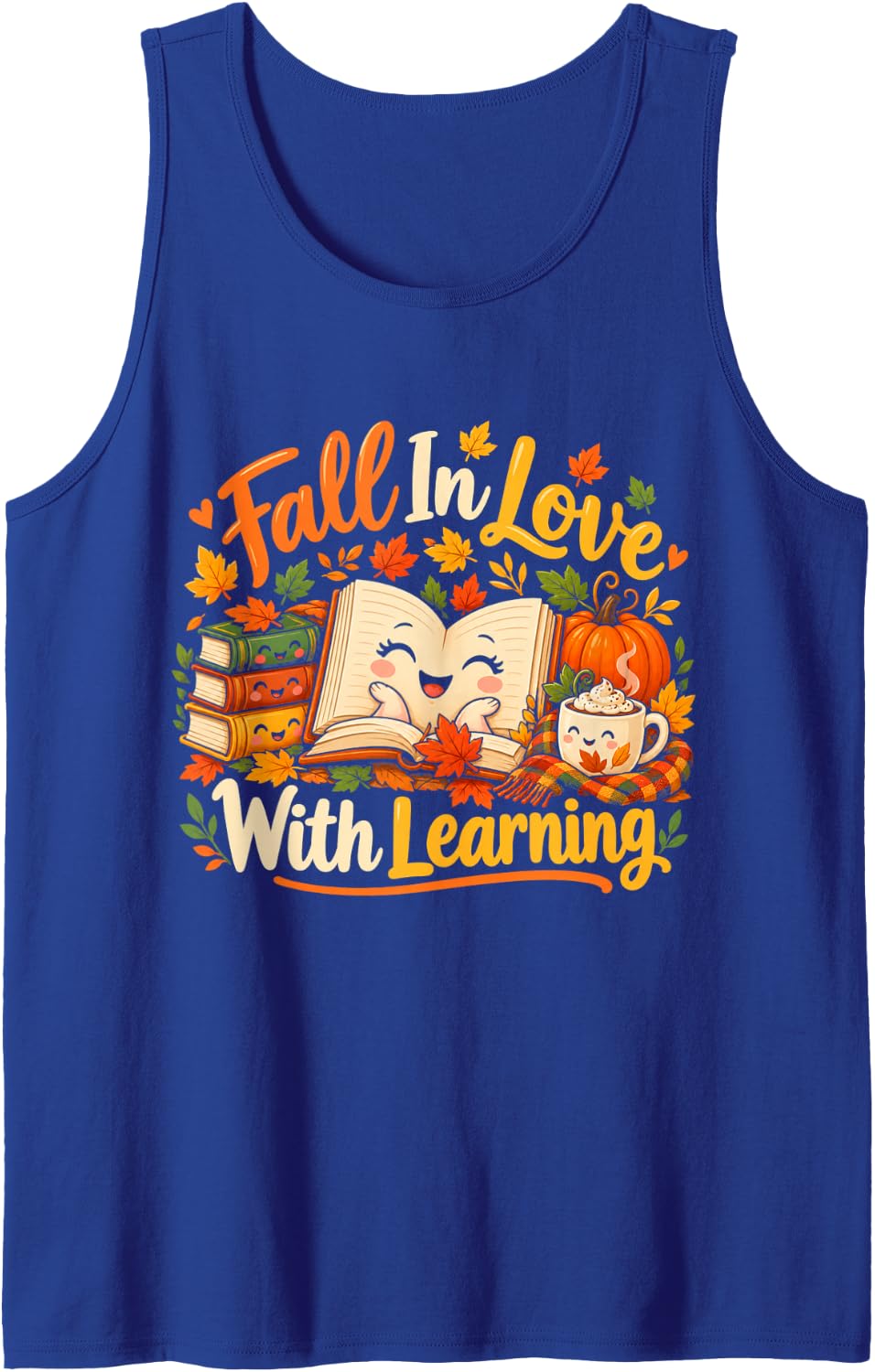Fall in Love with Learning Autumn Fall Teachers Sleeveless Tank Top - Royal Blue