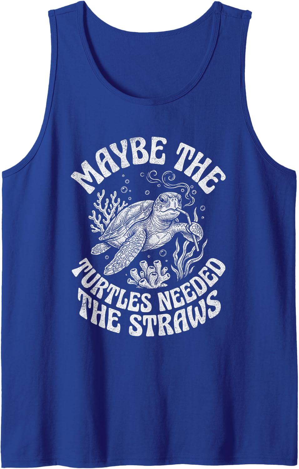 Maybe Turtle Needed The Straws Sarcastic Sea Turtles Retro Sleeveless Tank Top - Royal Blue