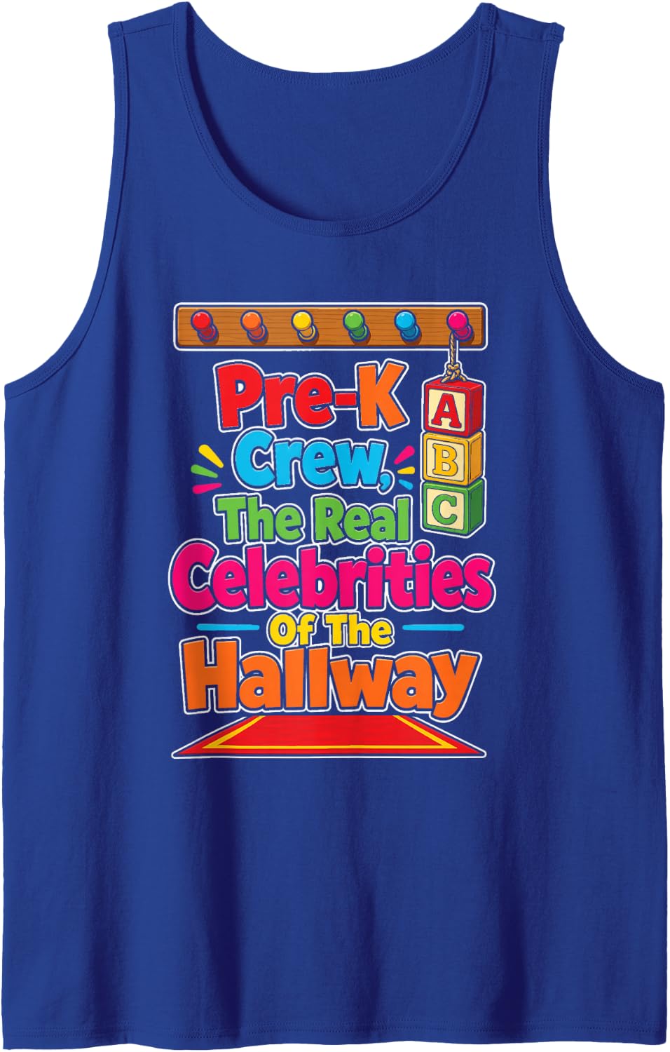Pre-K Crew The Real Celebrities of The Hallway Preschool Sleeveless Tank Top - Royal Blue