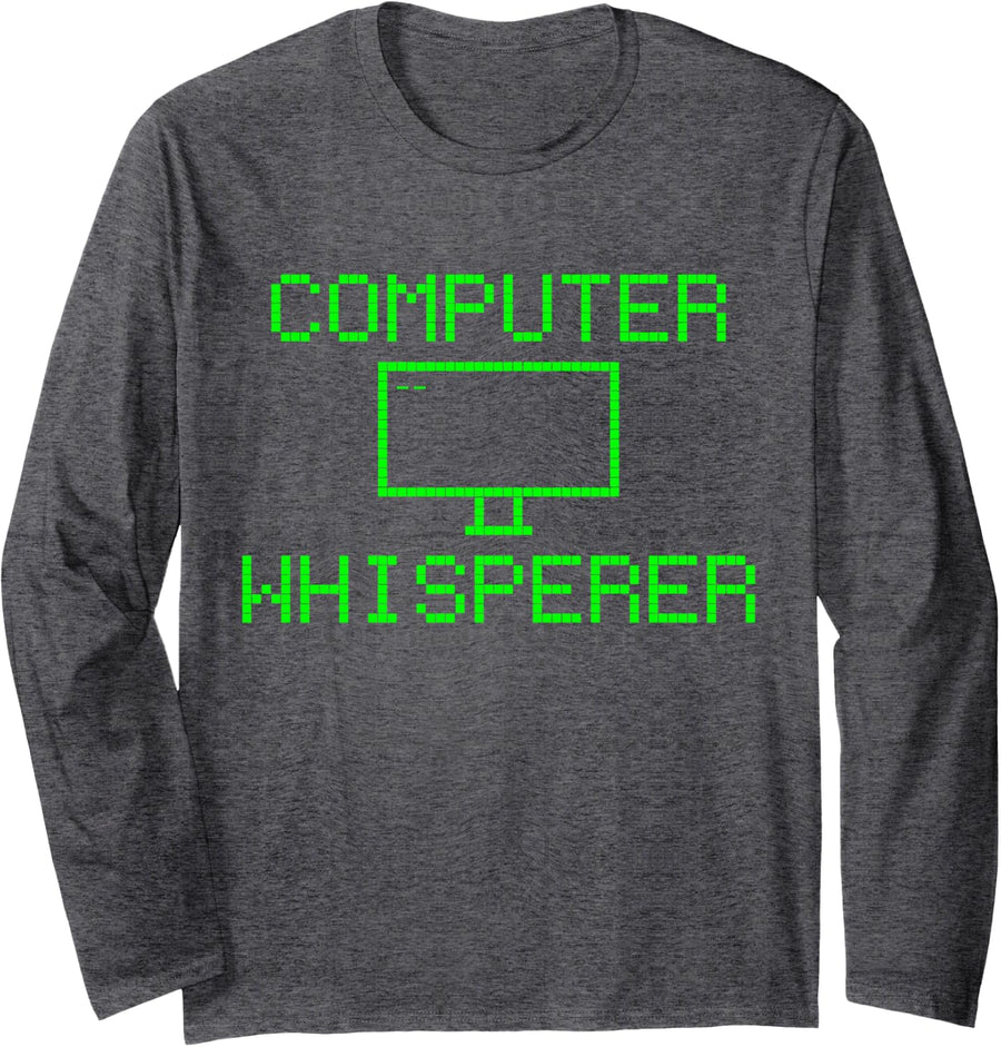 Computer Whisperer Funny Nerd Coding Coder Programmer Gift Long Sleeve T-Shirt - Adult Unisex Dark Heather Grey