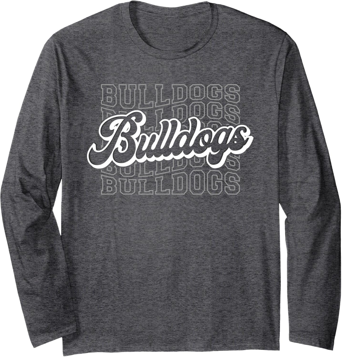 Bulldogs Sports Mascot - For Bulldogs Football Baseball Long Sleeve T-Shirt - Adult Unisex Dark Heather Grey