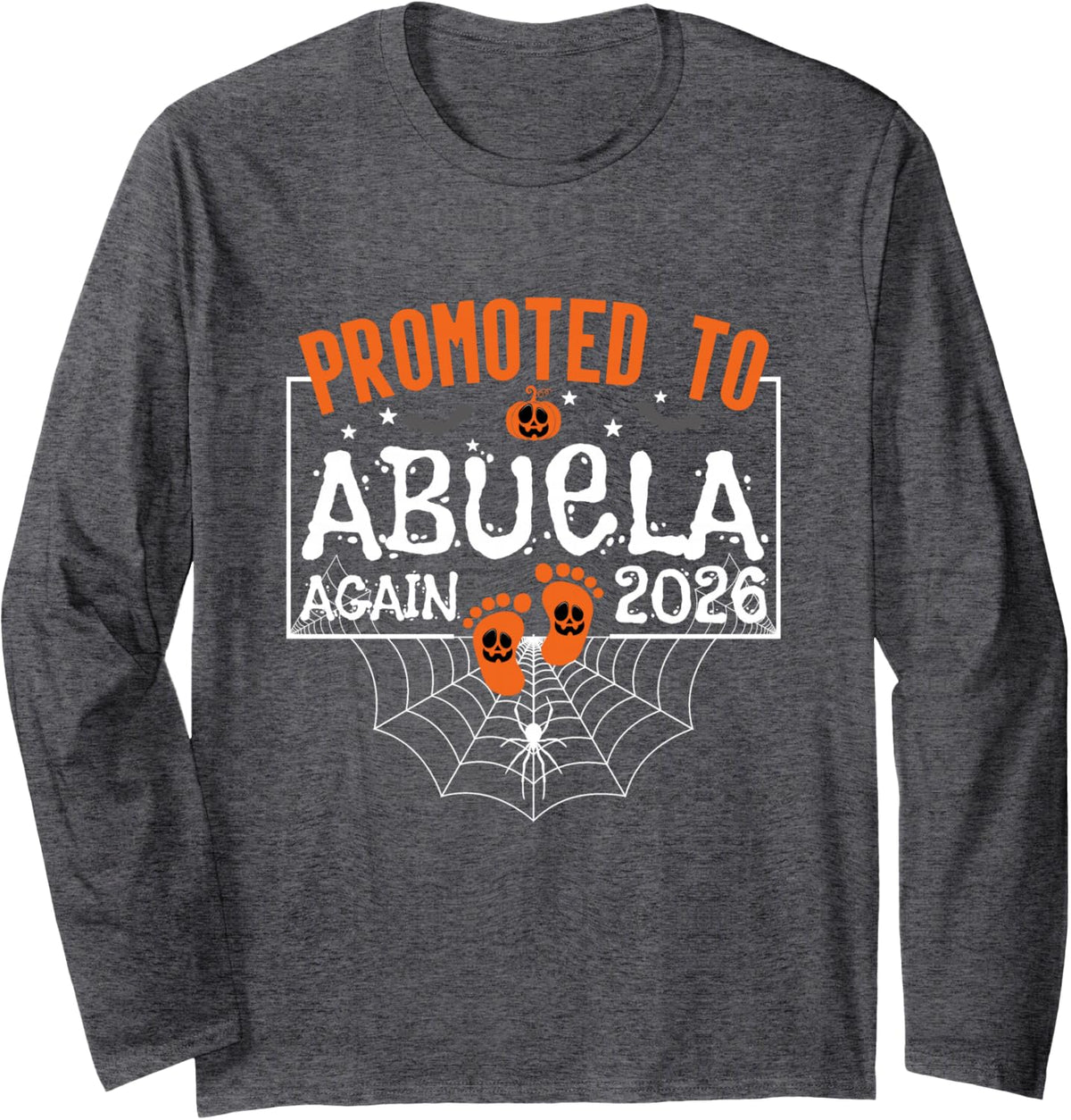 Promoted to Abuela Again 2026 Halloween Gender Reveal Long Sleeve T-Shirt - Adult Unisex Dark Heather Grey