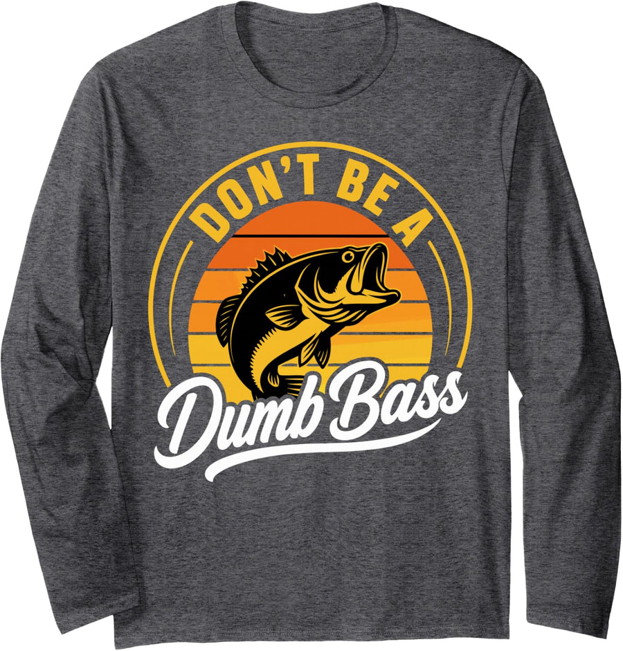 Funny Bass Angler Pun Bass Fishing Long Sleeve T-Shirt - Adult Unisex Dark Heather Grey