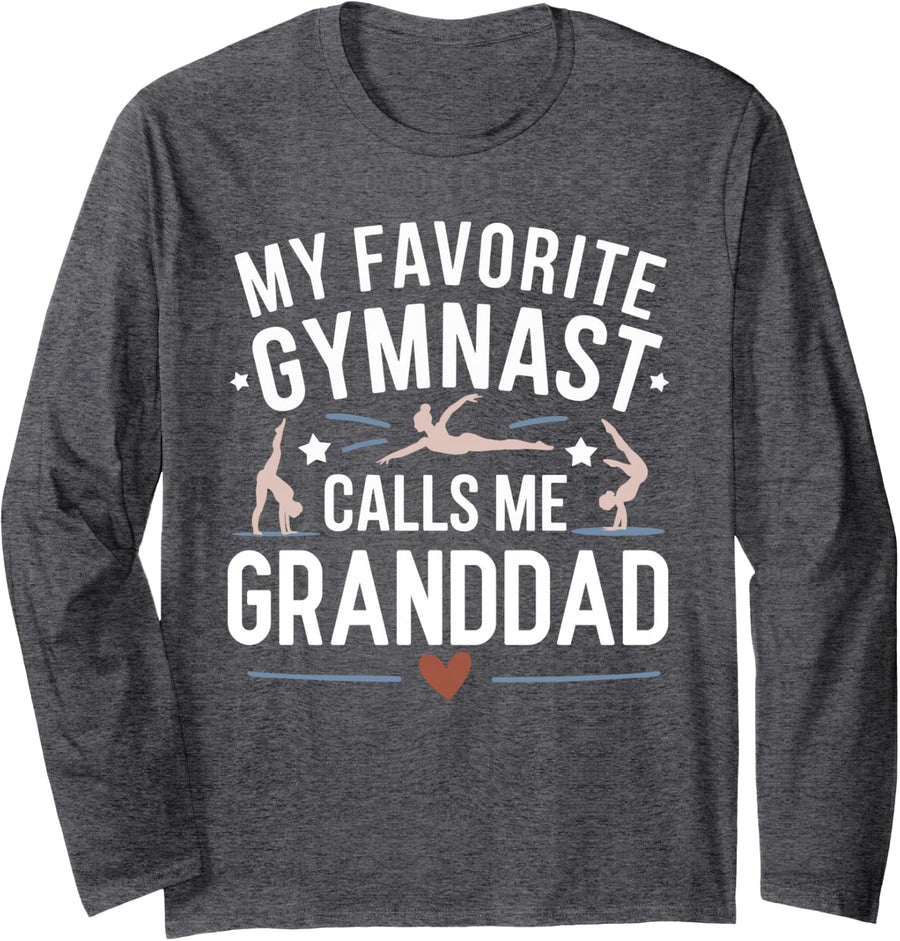 My Favorite Gymnast Calls Me Granddad Gymnastics Long Sleeve T-Shirt - Adult Unisex Dark Heather Grey
