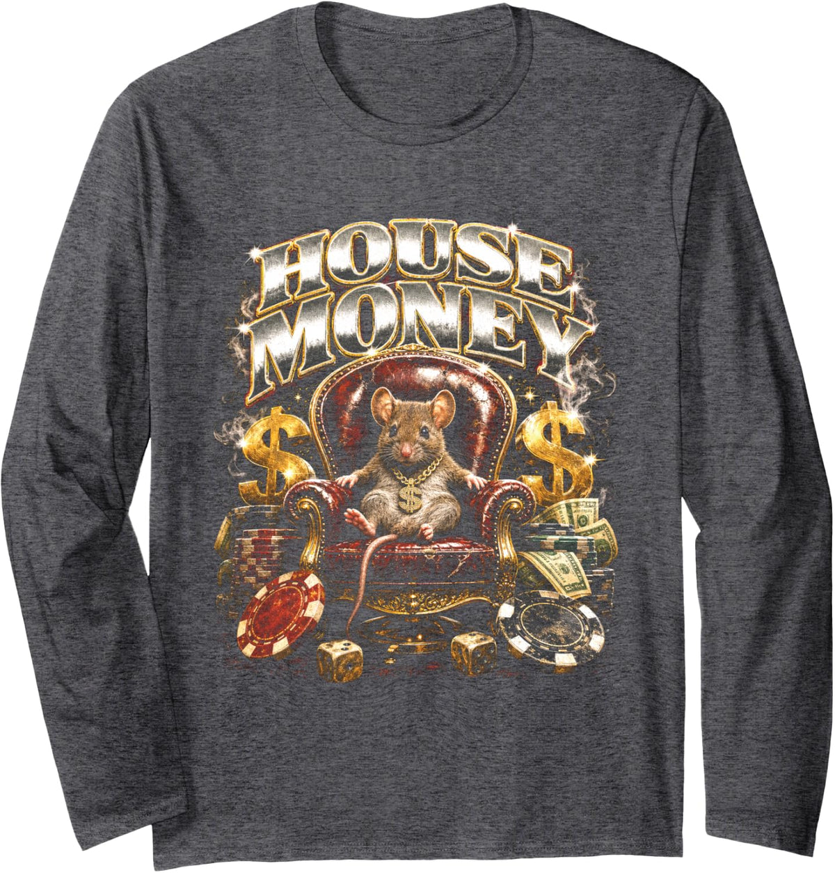 House Money Bootleg Casino Gambler Gambling Long Sleeve T-Shirt - Adult Unisex Dark Heather Grey