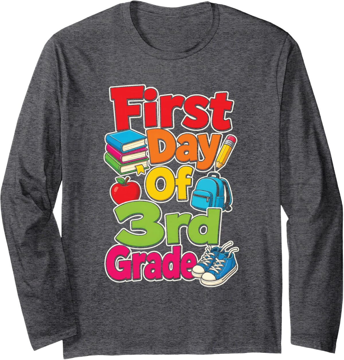 First Day of 3rd Grade Back to School Kids Third Grader Long Sleeve T-Shirt - Adult Unisex Dark Heather Grey