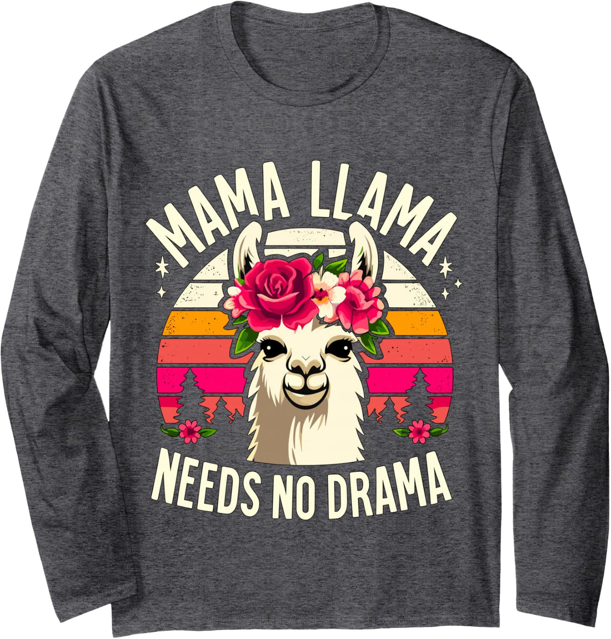 Mama Llama Needs no Drama Alpaca Llama Long Sleeve T-Shirt - Adult Unisex Dark Heather Grey