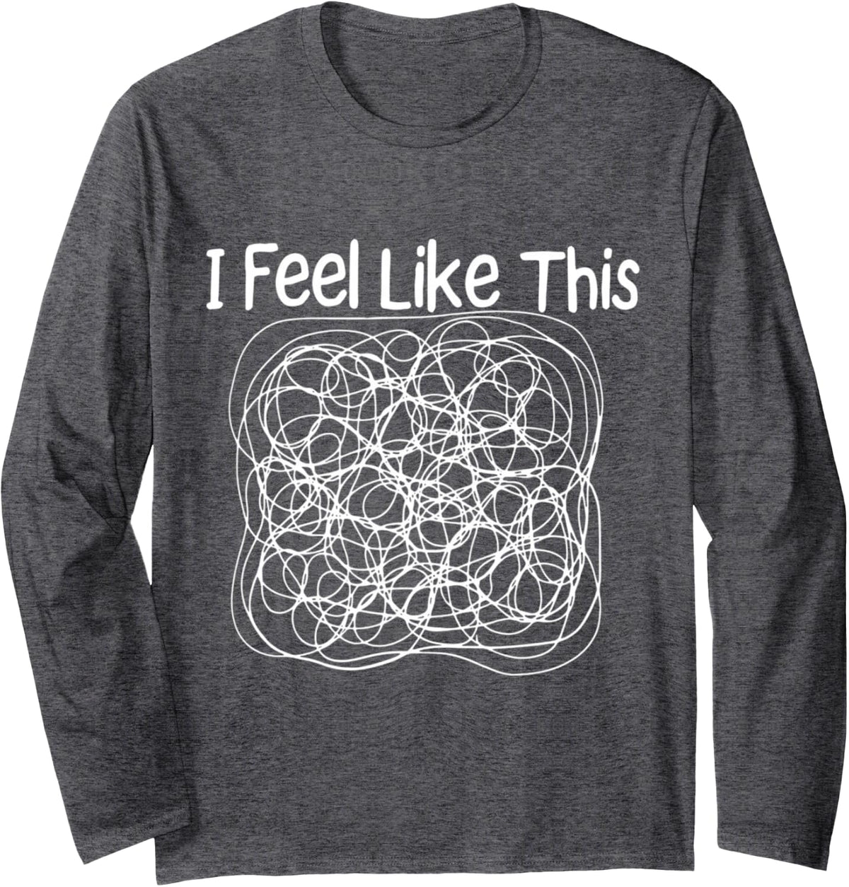 Overthinking Brain Funny Mental Humor Long Sleeve T-Shirt - Adult Unisex Dark Heather Grey