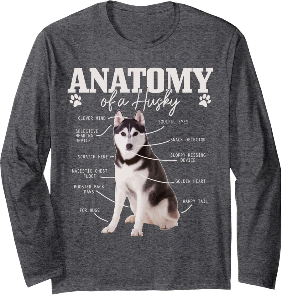 Anatomy Of A Siberian Husky Funny Cute Dog Husky Mom Dad Long Sleeve T-Shirt - Adult Unisex Dark Heather Grey