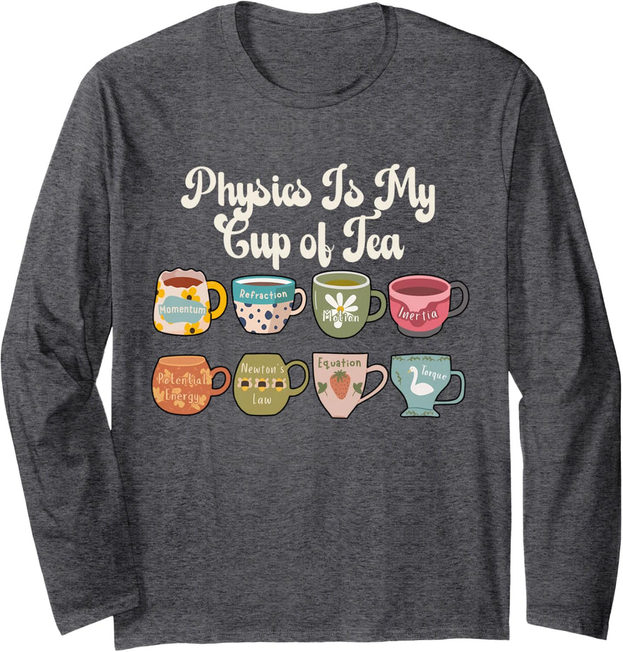 Physik ist Meine Tasse Tea Biology Science Physicist Chemist Long Sleeve T-Shirt - Adult Unisex Dark Heather Grey