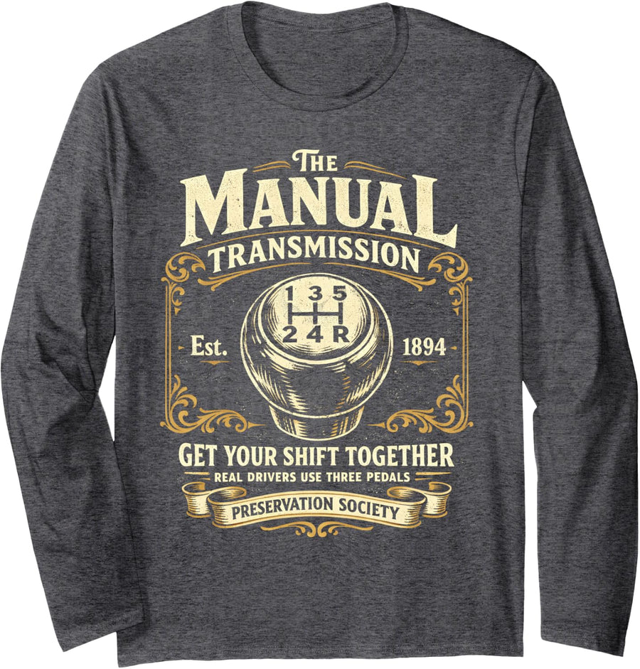 The Manual Transmission Preservation Society - Car Guy Long Sleeve T-Shirt - Adult Unisex Dark Heather Grey