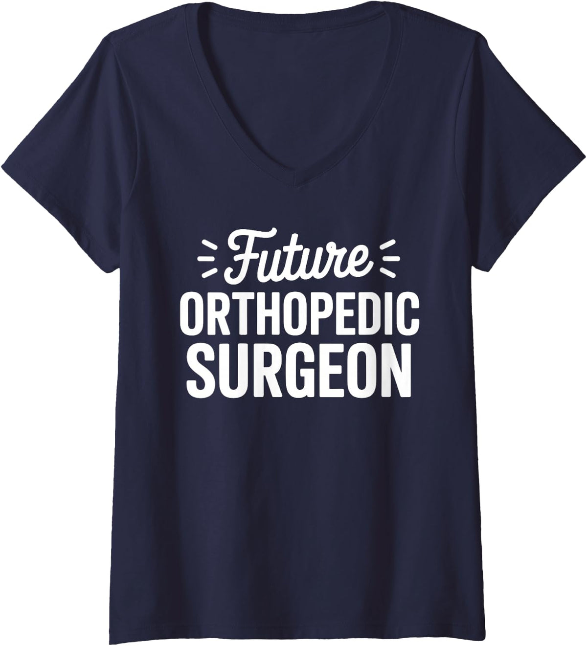 Women's Funny Orthopedic Surgeon Art for Men Women Ortho Surgeon V-Neck T-Shirt - Navy Blue