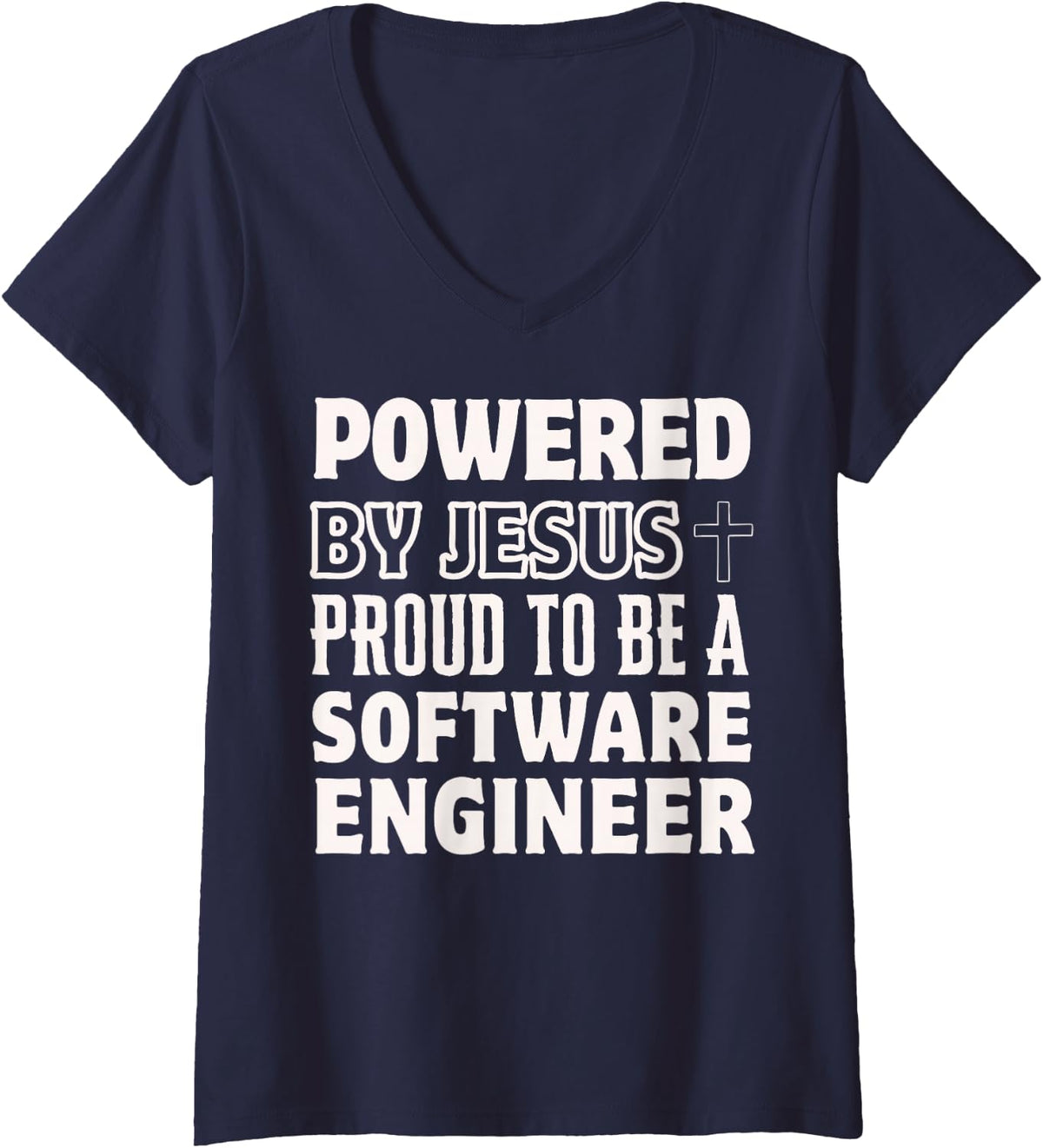 Women's Powered by Jesus Proud to be Software Engineer Christian V-Neck T-Shirt - Navy Blue