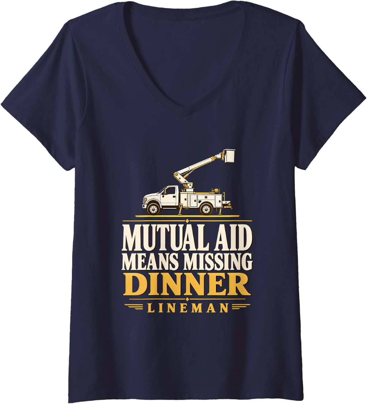 Women's Mutual Aid Means Missing Dinner Lineman Mutual Aid Lineman V-Neck T-Shirt - Navy Blue