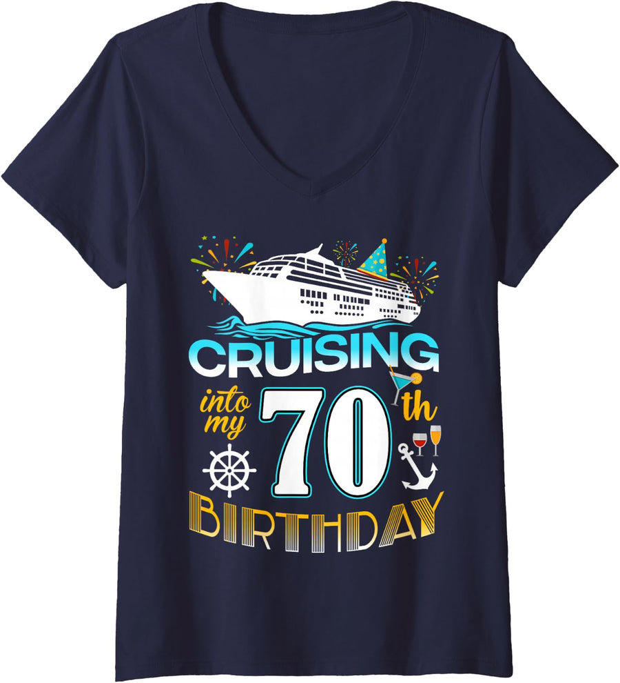 Womens Cruising Into My 70 Year Old Birthday Crew 70th Cruise Bday V-Neck T-Shirt - Navy Blue