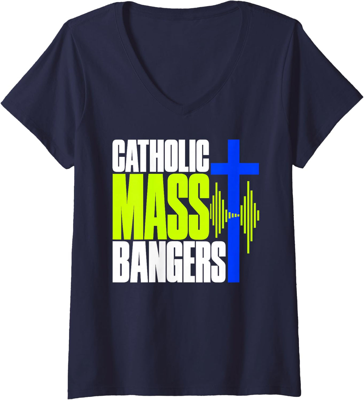 Women's Catholic Mass Bangers Choir Church Music Lovers V-Neck T-Shirt - Navy Blue