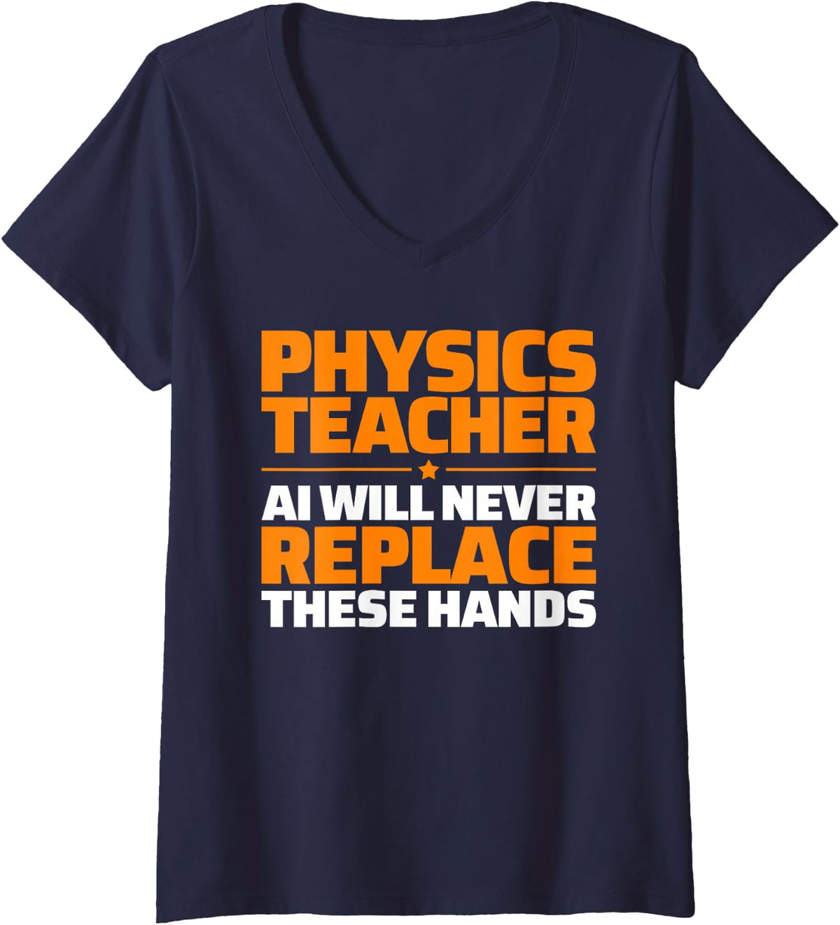 Women's Physics Teacher Never Replace V-Neck T-Shirt - Navy Blue