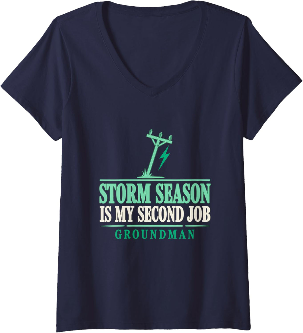 Women's Storm Season is My Second Job Groundman Storm Work Lineman V-Neck T-Shirt - Navy Blue