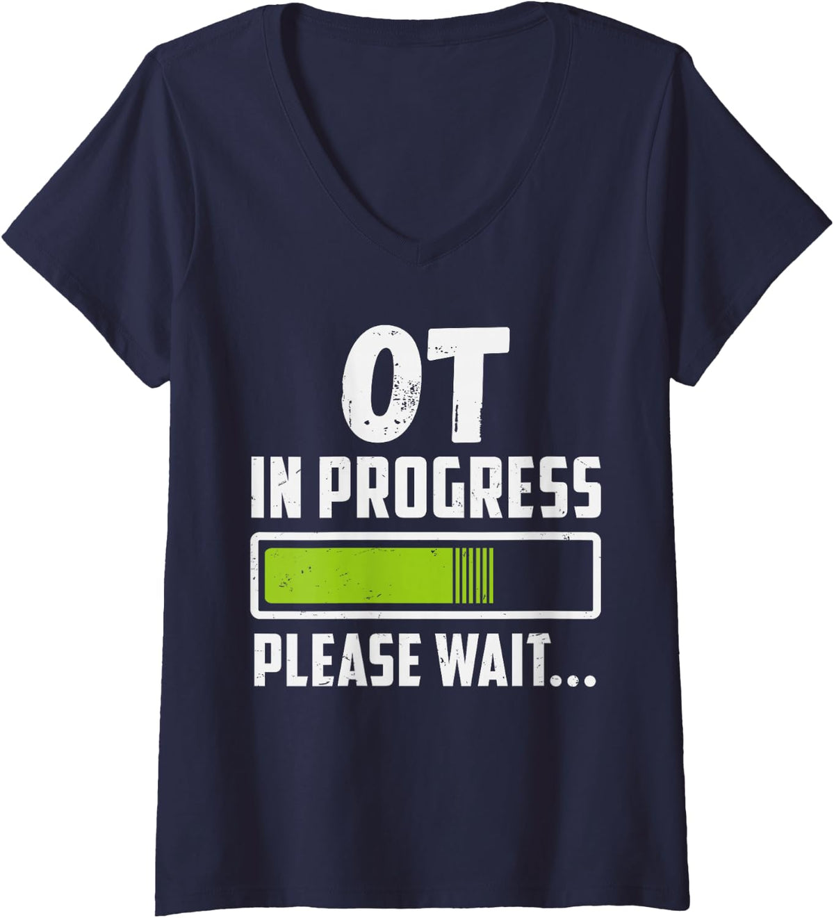 Women's OT in Progress Please Wait Future Occupational Therapist V-Neck T-Shirt - Navy Blue