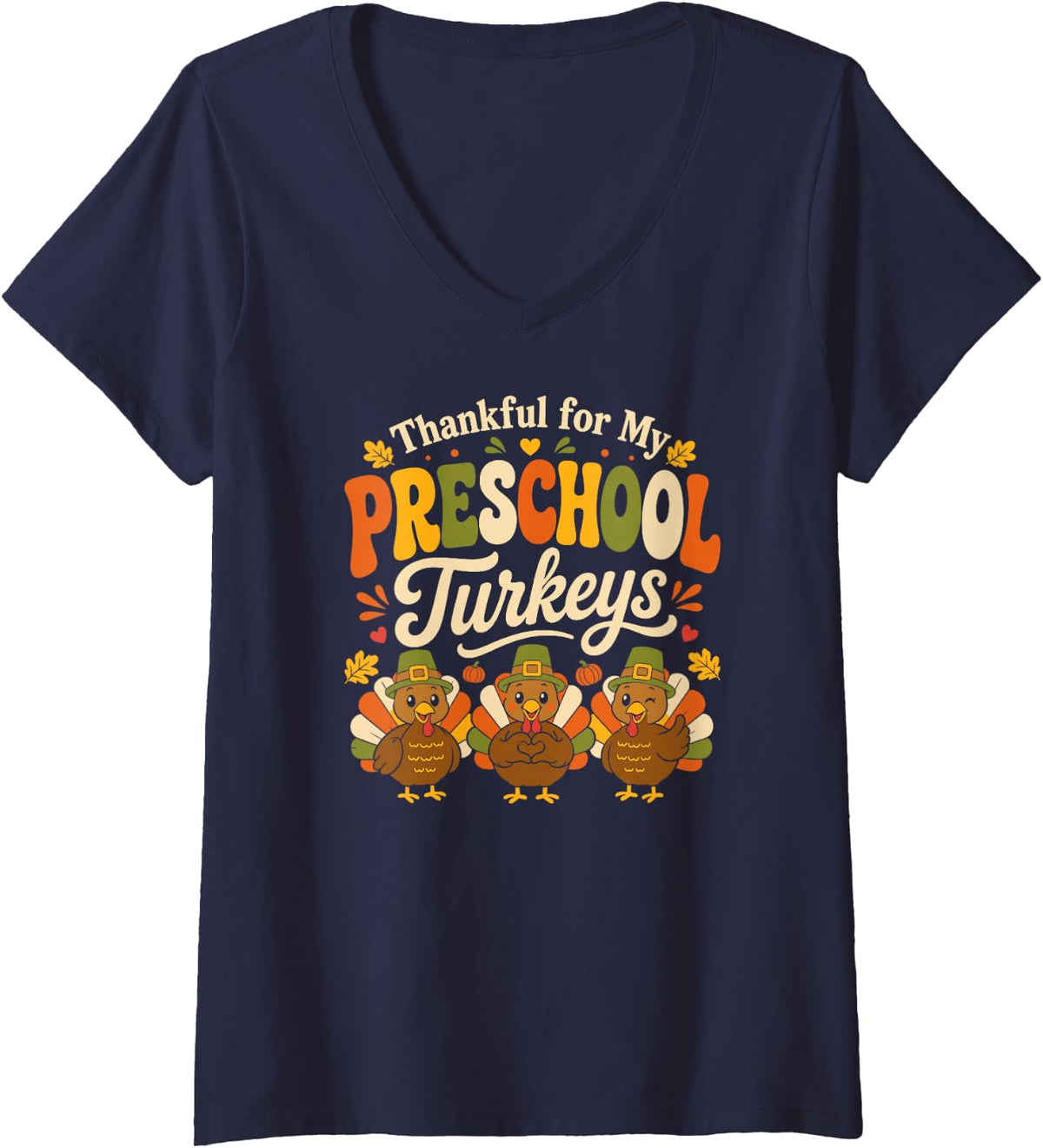 Women's Thankful for My Preschool Turkeys Teacher Design V-Neck T-Shirt - Navy Blue