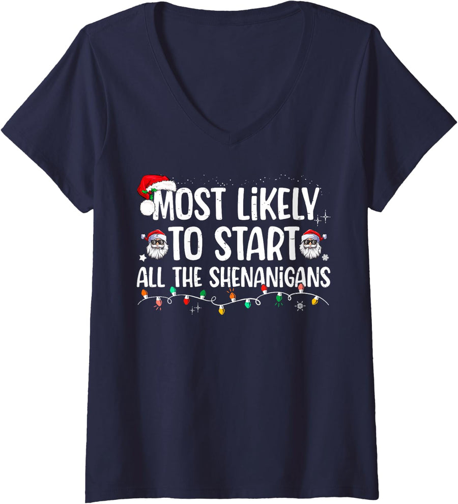 Women's Most Likely to Start All The Shenanigans Family Xmas Holiday V-Neck T-Shirt - Navy Blue