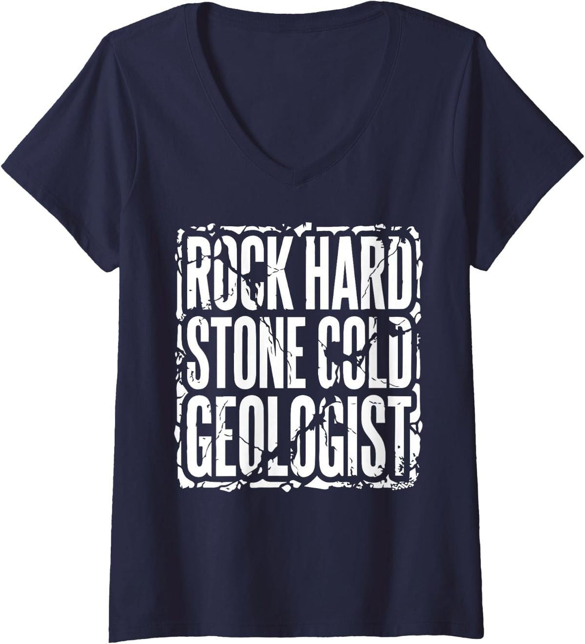 Women's Rock Hard Stone-Cold Geologist Retro Grunge Geology Design V-Neck T-Shirt - Navy Blue