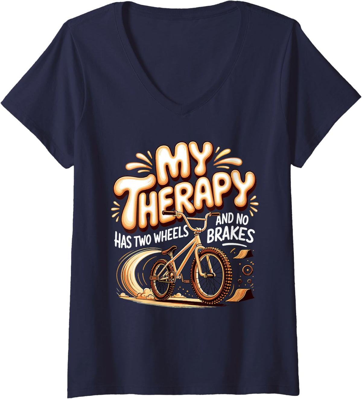 Women's My Therapy Has Two Wheels and No Brakes BMX Rider V-Neck T-Shirt - Navy Blue