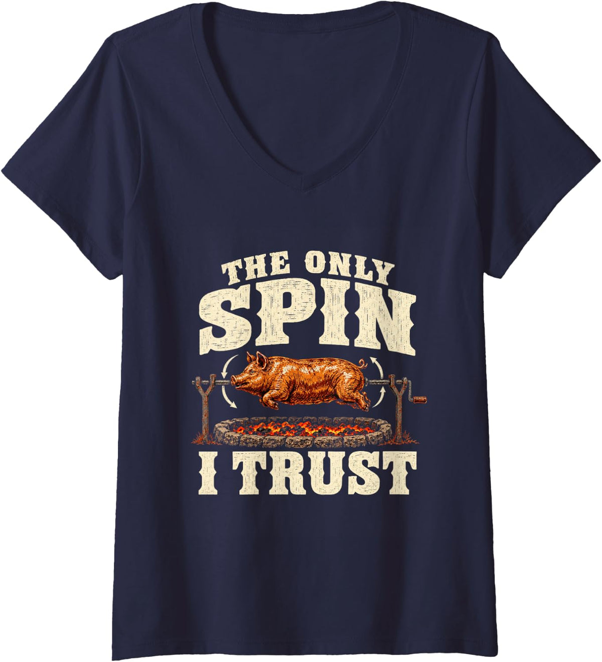 Women's Pig Roast The Only Spin I Trust BBQ Political Satire Humor V-Neck T-Shirt - Navy Blue